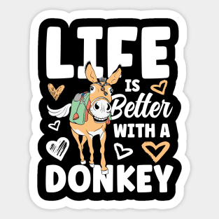 Life is Better with a Donkey Sticker